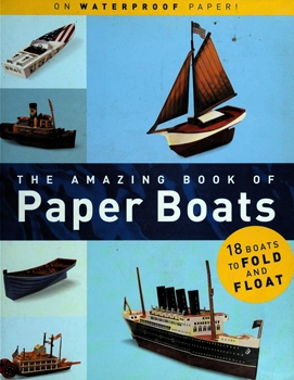 The Amazing Book of Paper Boats