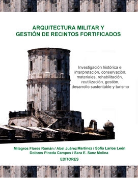 Arquitectura Militar y Gestion de Recintos Fortificados