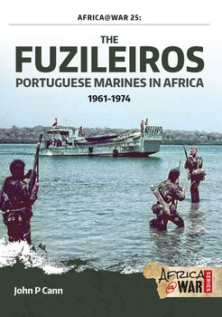 The Fuzileiros: Portuguese Marines in Africa 1961-1974