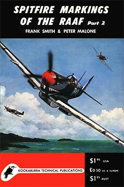 Kookaburra Series 3 No. 6: Spitfire Markings of the RAAF Part 2