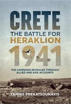 The Battle For Heraklion. Crete 1941