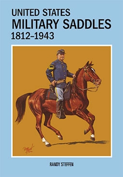 United States Military Saddles 1812-1943