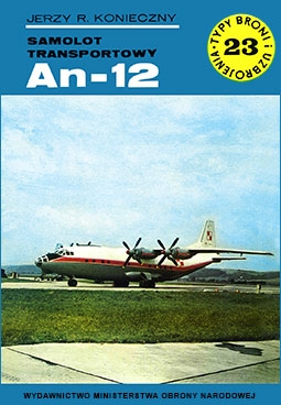 Samolot transportowy An-12  [Typy Broni i Uzbrojenia 023]