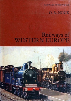 Railways of Western Europe (Railways of the World #4)
