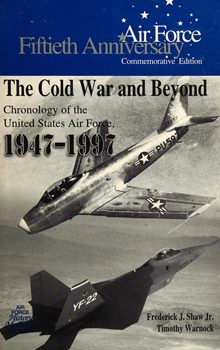 The Cold War and Beyond: Chronology of the United States Air Force, 1947-1997