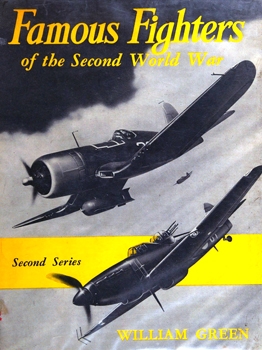 Famous Fighters of the Second World War. Volume II