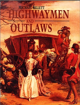 Arms & Armour - Highwaymen and Outlaws
