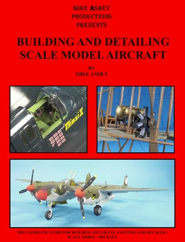 Building and Detailing Scale Model Aircraft