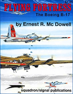Flying Fortress: The Boeing B-17 - Aircraft Specials series (6045)