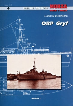 ORP Gryf (Biblioteka Magazynu Morza Statki i Okrety № 4)