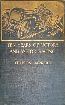 Ten Years of Motors and Motor Racing