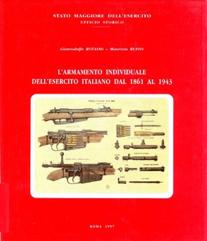 L'Armamento Individuale DellEsercito dal 1861 al 1943