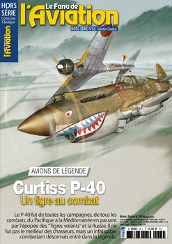 Curtiss P-40: Un Tigre au Combat (Le Fana de L'Aviation Hors-Serie 65)