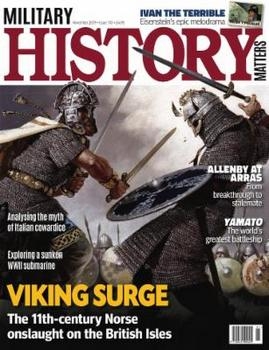 Military History Matters - Issue 110 2019