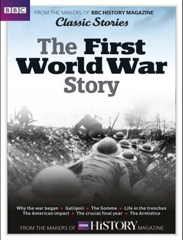 The First World War Story (BBC History Special Edition UK 2020)