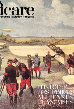 Histoire des Forces Aeriennes Francaises Tome 1: 1750-1914 (Icare №91)