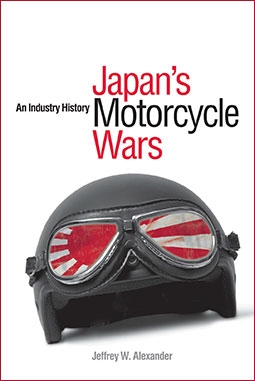 Japans Motorcycle Wars: An Industry History