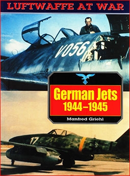 Luftwaffe at War 10 - German Jets 1944-1945