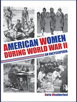American Women during World War II An Encyclopedia