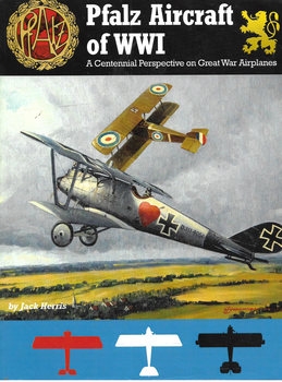 Pfalz Aircraft of WWI (Great War Aviation Centennial Series №5)