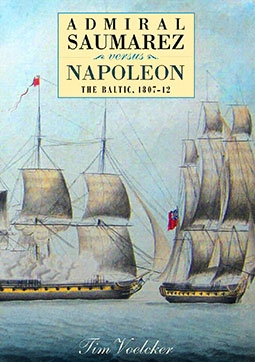 Admiral Saumarez Versus Napoleon the baltic, 180712