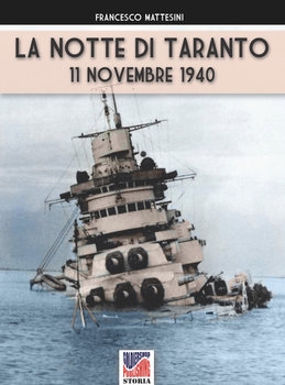 La Notte di Taranto: 11 Novembre 1940