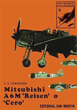 Mitsubishi A6M "Reisen" o "Cero". Aviones famosos 8