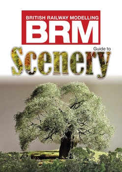Guide to Scenery (British Railway Modelling)