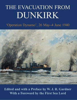 The Evacuation from Dunkirk: "Operation Dynamo"', 26 May-4 June 1940