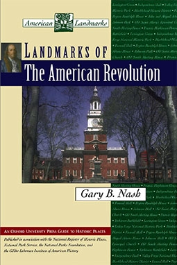 Landmarks of the American Revolution (American Landmarks)