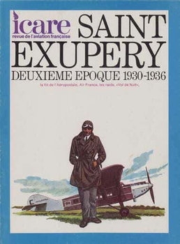 Saint Exupery: Deuxieme Epoque 1900-1930 (Icare 71)