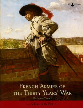 French Armies of the Thirty Years War