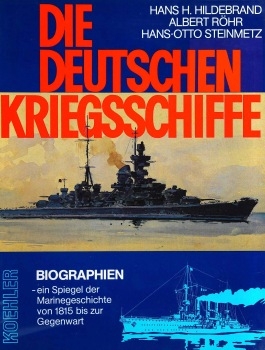 Die Deutschen Kriegsschiffe: Band 5