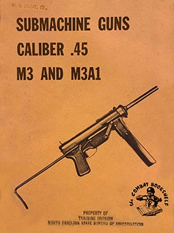 Submachine guns, Caliber .45, M3 and M3A1