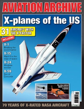 X-Planes of the US: The Experimental Aircraft of NASA (Aviation Archive Series 43)
