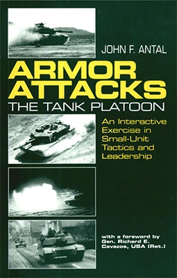 Armor Attacks: The Tank Platoon - An Interactive Exercise in Small-Unit Tactics and Leadership