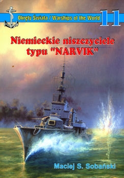 Niemieckie niszczyciele typu Narvik (Okrety Swiata  11)
