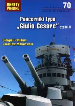 Pancerniki typu Gulio Cesare czesc II (Okrety Wojenne Numer Specjalny  70)