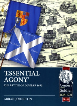 Essential Agony: The Battle of Dunbar 1650