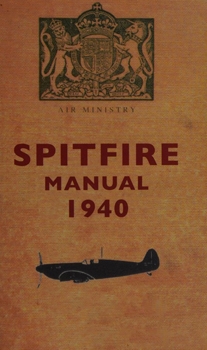 The Spitfire Manual 1940