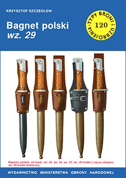 Bagnet polski wz.29 [Typy Broni i Uzbrojenia 120]