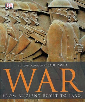 War: From Ancient Egypt to Iraq