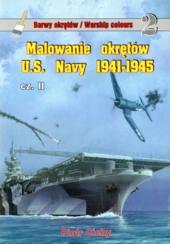 Malowanie okretow U.S. Navy 1941-1945 cz. II (Barwy Okretow  2)