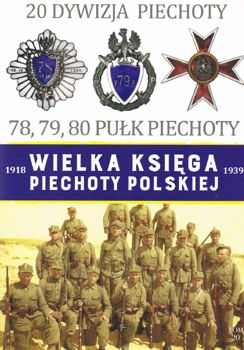 20 Dywizja Piechoty (Wielka Ksiega Piechoty Polskiej 1918-1939 Tom 20)