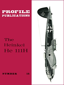 Profile Publications - Aircraft Profile 015 - The Heinkel He 111h.