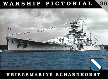 Kriegsmarine Scharnhorst (Warship Pictorial 36)