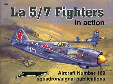 Squadron Signal - Aircraft In Action 1169  La 5-7 Fighters