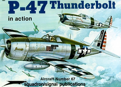 Squadron-Signal In Action n 1067 - P-47 Thunderbolt