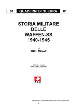 Storia Militare delle Waffen-SS 1940-1945 (Quaderni di Guerra 1)