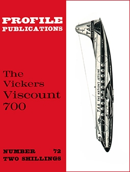 The Vickers Viscount 700 [Aircraft Profile 72]